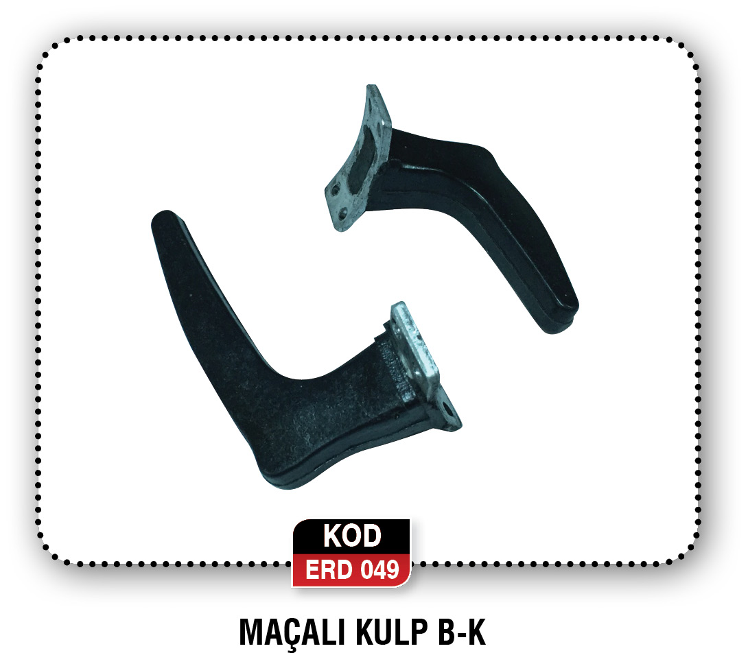 MAÇALI KULP B-K  ERD 050